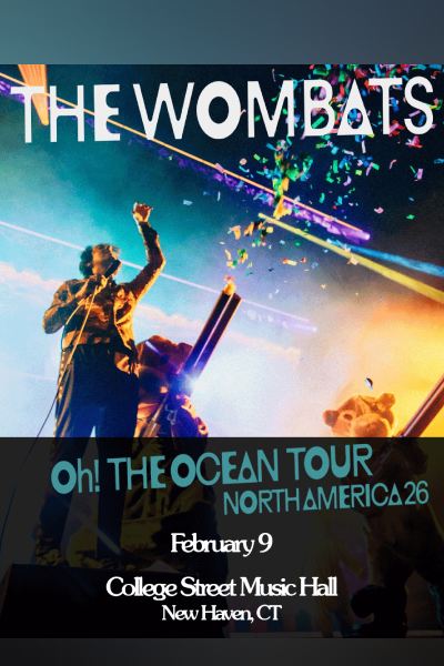 The Wombats: Oh! The Ocean Tour
